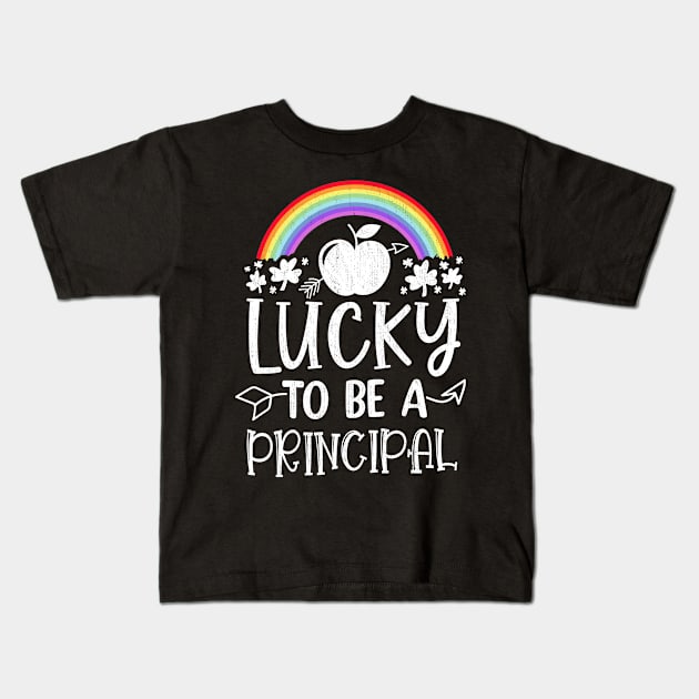 Irish Teacher Lucky To Be A Principal St Patricks Day School Kids T-Shirt by schirmerbas